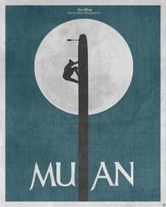 a movie poster for mulan with a man climbing up the side of a pole