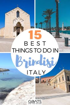 the best things to do in brindisi, italy with text overlays