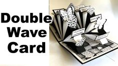 the double wave card is made with black and white paper