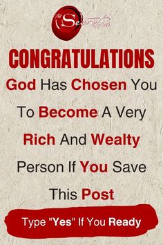 congratulations card with the words congratulations god has chosen you to become a very rich and really person if you save this post