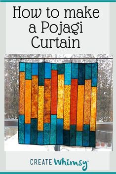 the cover of how to make a pojagi curtain by create whimsy