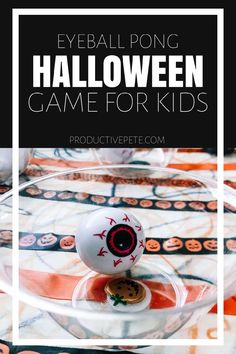 a halloween game for kids with an eyeball on top