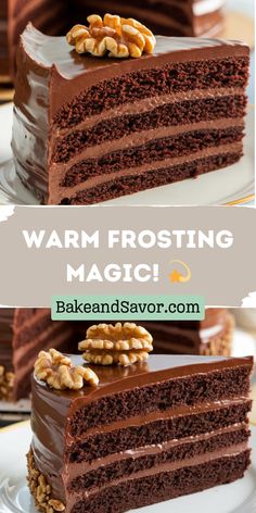 a chocolate frosted cake with walnuts on top and the words warm frosting magic