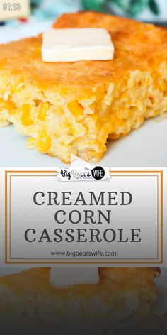 a close up of a piece of food on a plate with the words creamed corn casserole