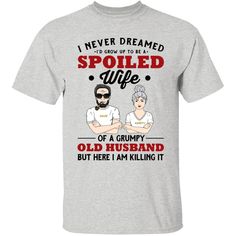 I Never Dreamed I’d Grow Up To Be a Spoiled Wife, Personalized Custom T Shirt, Spoiled Wife Shirt, Gift for Her, Gift Ideas For Wife. It’s not easy to satisfy everyone when it comes to apparel, especially when choosing one as a gift - unless you opt for our personalized apparel. A personalized shirt is a perfect gift for all occasions and makes your loved one feel even more special.Product Details:5.3-ounce, 100% cotton (99/1 cotton/poly (Ash) & 90/10 cotton/poly (Sport Grey).Seamless double-needle 7/8.Taped neck and shoulders; Tearaway label.Produced & shipped from USA.Personalization:Please fill in the required fields and carefully double-check the spellingTo ensure the best looking, please use standard English only and exclude special charactersThe last step, click "Preview" to get a gl Spoiled Wife Shirt, Gift Ideas For Wife, Spoiled Wife, Personalized Clothes, Personalized Custom, Custom Tshirts, Growing Up, Gift For Her, How To Look Better