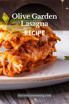 Olive Garden lasagna piece on a plate Olive Garden Lasagna Recipe, Olive Garden Lasagna, Garden Lasagna, Beef Lasagna Recipe, Homemade Lasagna Recipes, Lasagna Recipe With Ricotta, Vegetarian Lasagna Recipe, Copycat Recipes Olive Garden, Best Lasagna Recipe