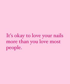 Getting Your Nails Done Quotes, Nail Post Caption, Nail Slogans, Nails Done Quotes, Nail Advertising Ideas, Nail Art Quotes, Boujee Salon, Nail Tech Instagram Posts