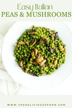 peas and mushrooms in a white bowl with text overlay