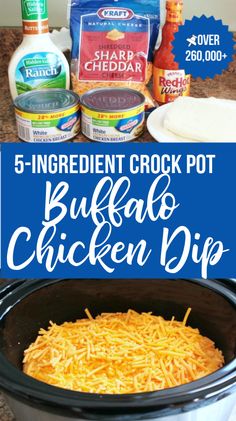 crock pot buffalo chicken dip with ingredients in the background and text overlay that reads, 5 ingredient crock pot buffalo dip