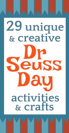 29 unique and creative dr seuss day activities & crafts