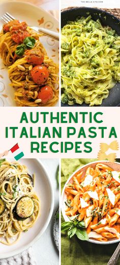 the cover of authentic italian pasta recipes, with pictures of different types of pasta and vegetables