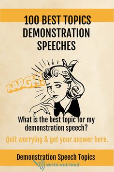 a poster with the words,'100 best topics demonstration speech '