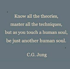 a quote from c gjung about the theory of human beings and how to use it