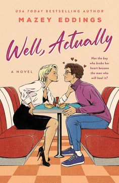 the cover of well actually by mazzy eddings, with an illustration of a man and woman sitting at a table