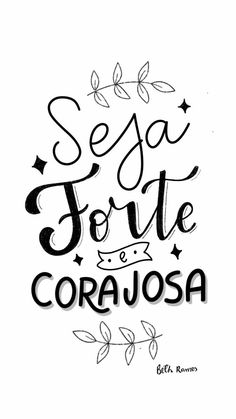 a black and white poster with the words sega forte e coragosa written in cursive writing