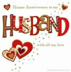 happy anniversary to my husband with all my love