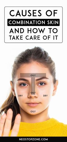 Out of 4 primary skin types, This article, lets you take an in-depth look at the combination skin type and how you can care for it. Combination Skin Examples, Oily Forehead, Clear Skin Care Routine, Everyday Skin Care Routine, Oily T Zone, Everyday Skincare, Skin Images, Combination Skin Type, Best Skincare Products