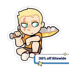 a sticker with an image of a boy holding a knife in one hand and the words 30 % off site wide on it