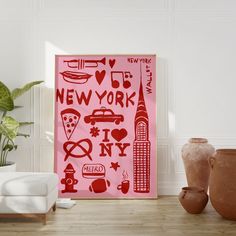 a pink poster with the words new york on it in front of some potted plants