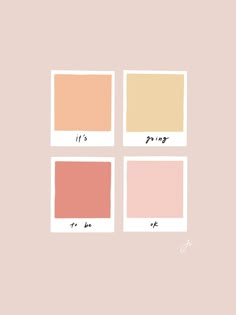 four different shades of pink, peach and yellow with the words'it's spring to be '