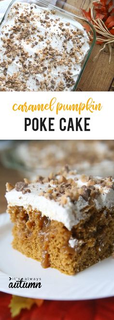 this pumpkin poke cake is the perfect dessert for fall and it's so easy to make