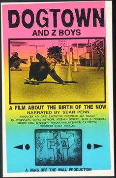 the poster for dogtown and z boys shows a skateboarder doing a trick