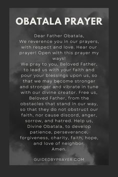 a poem written in black and white with the words, obatala prayer on it