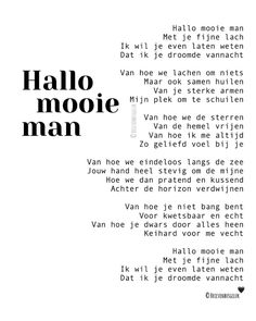 the text is written in black and white on a sheet of paper that says hello mooie man