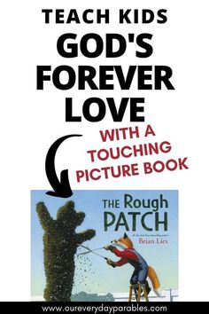 the rough patch book cover for teach kids god's forever love with a touching picture book