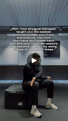 a man sitting on top of a bench in a room with a quote about physical therapy