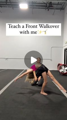 two people are doing tricks in an empty room with the words teach a front walkover with me