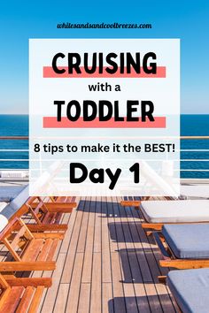 the deck on a cruise ship with text reading cruising with a todder 8 tips