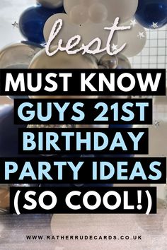 DIY creative guys 21st birthday party ideas for him 21st Birthday Decorations For Guys For Him, 21st Birthday Decorations For Men, 21st Decorations For Guys, 21st Guys Birthday Ideas, Birthday Ideas For 21st Birthday Guys, 21st Bday For Guys, 21st Birthday Decor Ideas For Guys, Birthday Themes For Men Guys Party Ideas