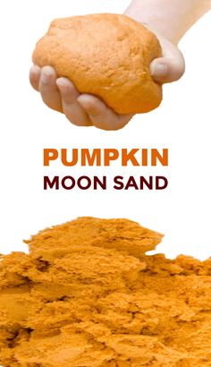 pumpkin moon sand is being held by a person's hand with the words pumpkin moon sand above it