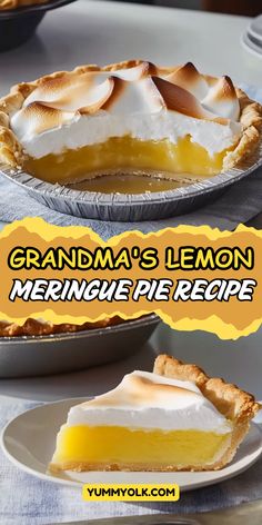 grandma's lemon meringue pie recipe with text overlay that reads grandma's lemon meringle pie recipe