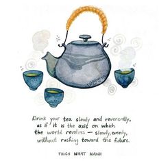 there is a tea pot with two cups next to it and a quote on the side