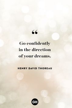 henry david thorau quote go confidently in the direction of your dreams on blurry background