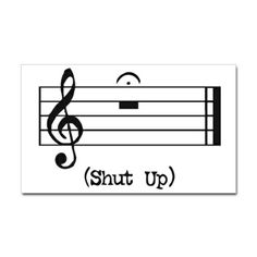 a sheet music note with the words shut up