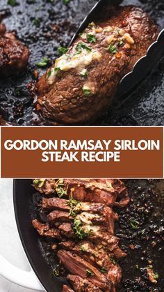 gordon ramsay sirloin steak recipe in a skillet