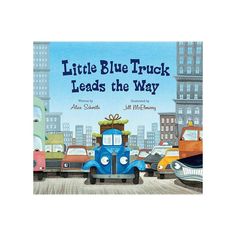 the book cover for little blue truck leads the way