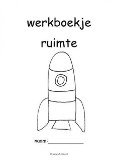 a drawing of a rocket with the words werkboekje rumte