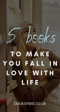 a woman in bed with the text 5 books to make you fall in love with life