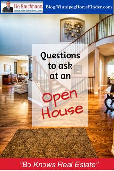 an open house with the words, questions to ask at an open house so knows real estate