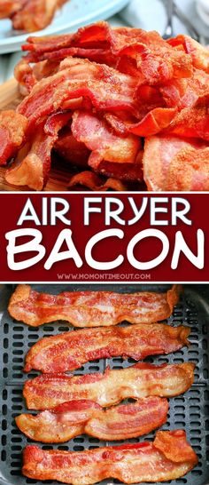 air fryer bacon on the grill with text overlay that reads, air fryer bacon