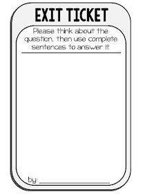 an exit ticket with the words, please think about the question then use complete sentences to