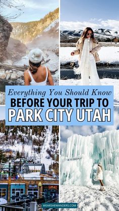 the park city utah is covered in ice and snow with text overlay that reads everything you should know before your trip to park city utah