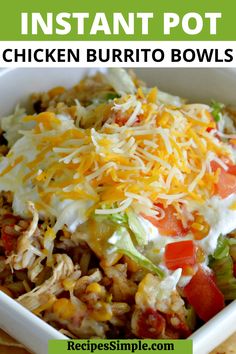 this instant pot chicken burrito bowls is loaded with shredded cheese and vegetables