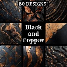 black and copper wallpapers with the words 50 designs on it in different styles