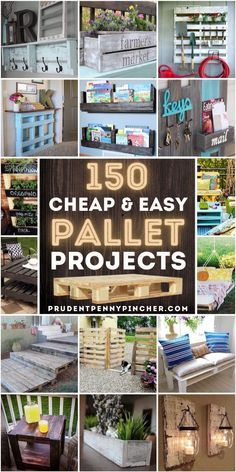 the cover of 150 cheap and easy pallet projects with pictures of different types of furniture