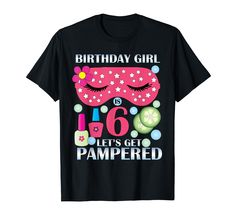 a black birthday girl shirt with pink and purple eyeliners on the front, says let's get pampered